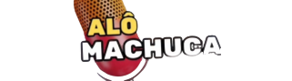 Alô machuca!